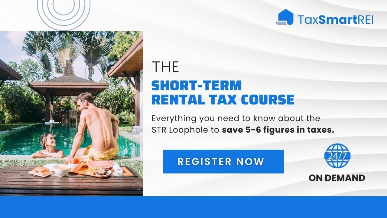 The Short-Term Rental (STR) Tax Course